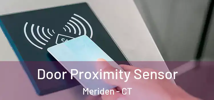 Door Proximity Sensor Meriden - CT