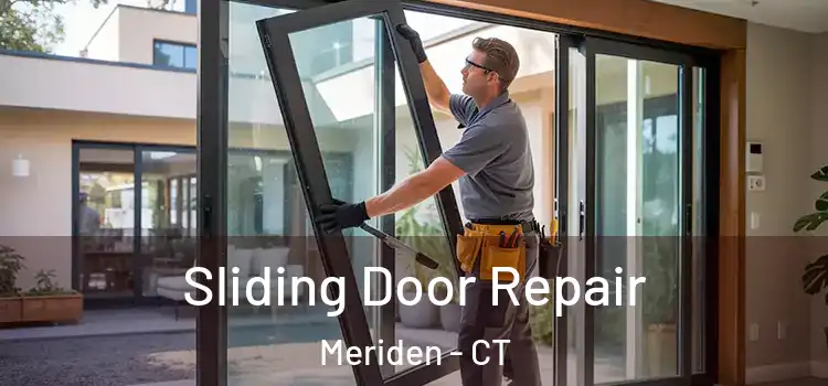 Sliding Door Repair Meriden - CT