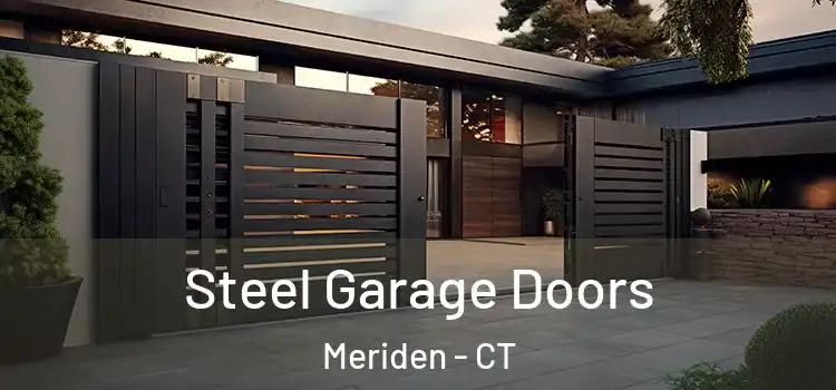 Steel Garage Doors Meriden - CT